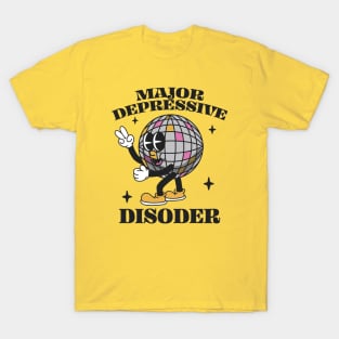 Major Depressive Disorder T-Shirt